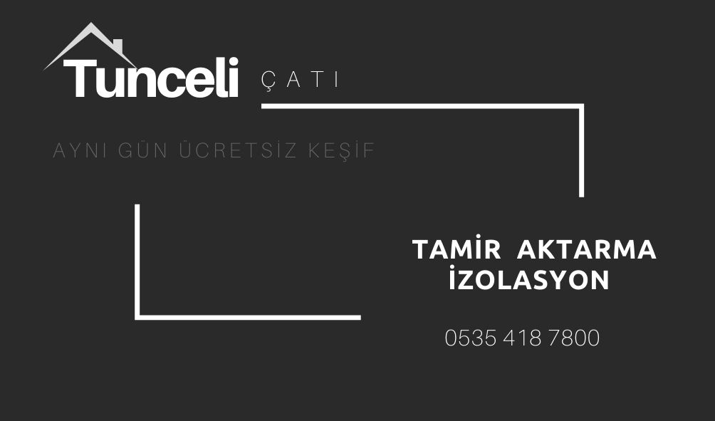 Tunceli  Çatı Firmaları